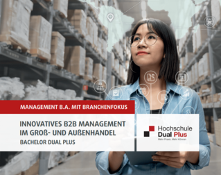 Management B.A. mit Fokus auf Innovatives B2B-Management im Groß- und Außenhandel